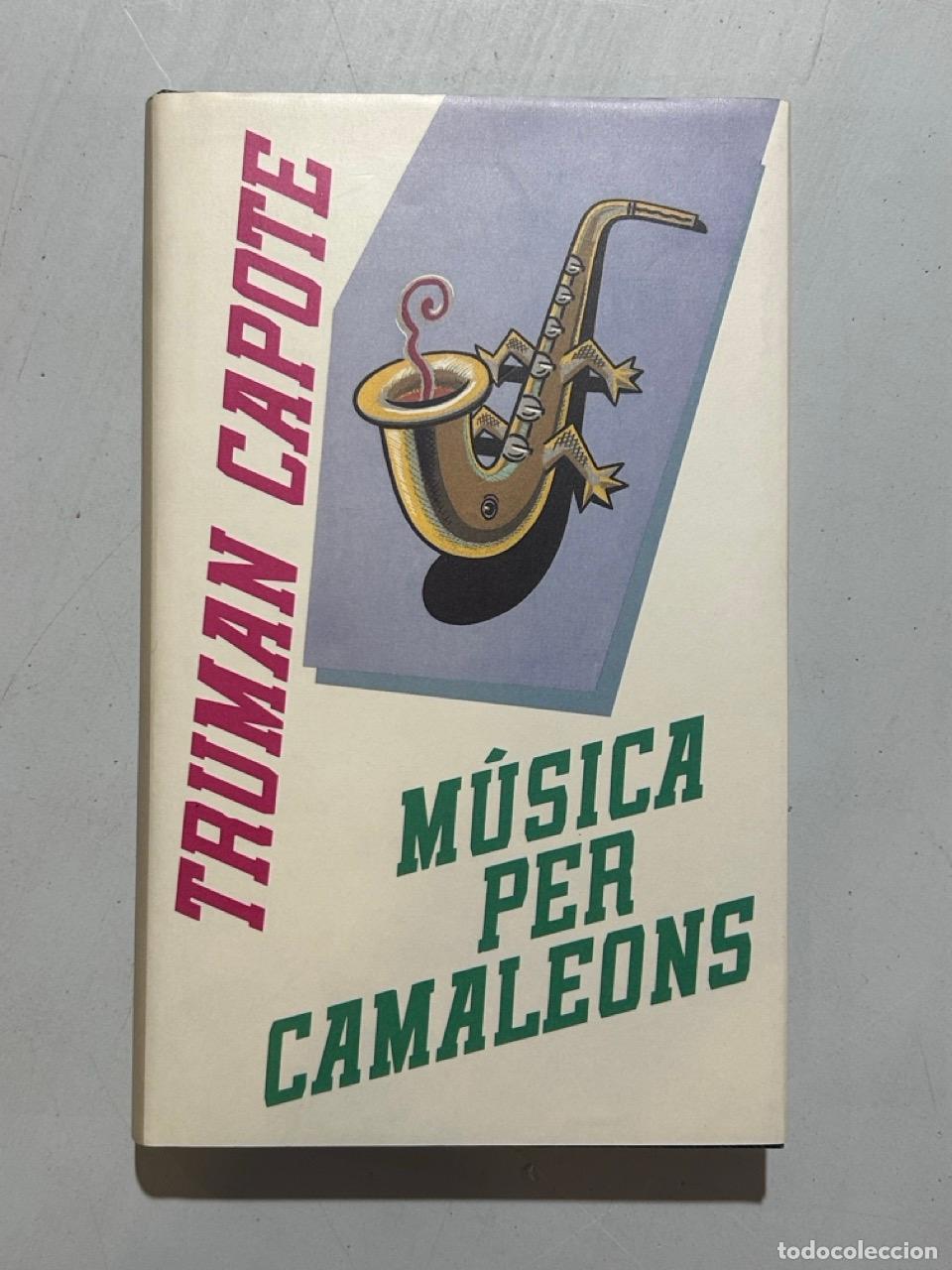 Libros: Truman Capote - M&uacute;sica per camaleons