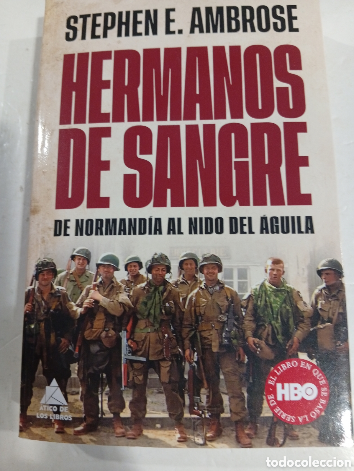 Libros: Hermanos de sangre Stephen E. Ambrose Pr&oacute;logo de Tom Hanks - Foto 1