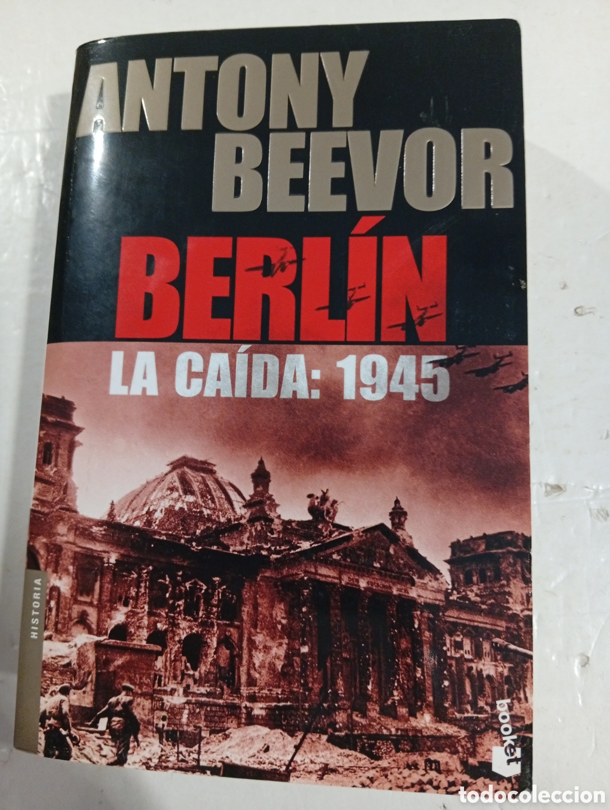 Libros: Berl&iacute;n La ca&iacute;da: 1945 Antony Beevor - Foto 1