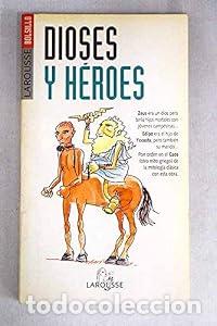 Libros: Dioses y h&eacute;roes - VARIOS