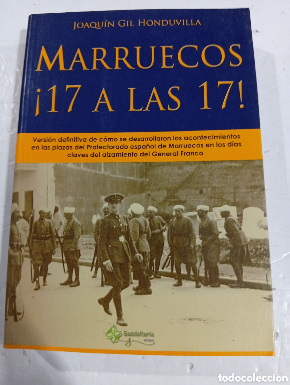 Libros: Marruecos 17 a las 17 Joaqu&iacute;n Gil Honduvilla