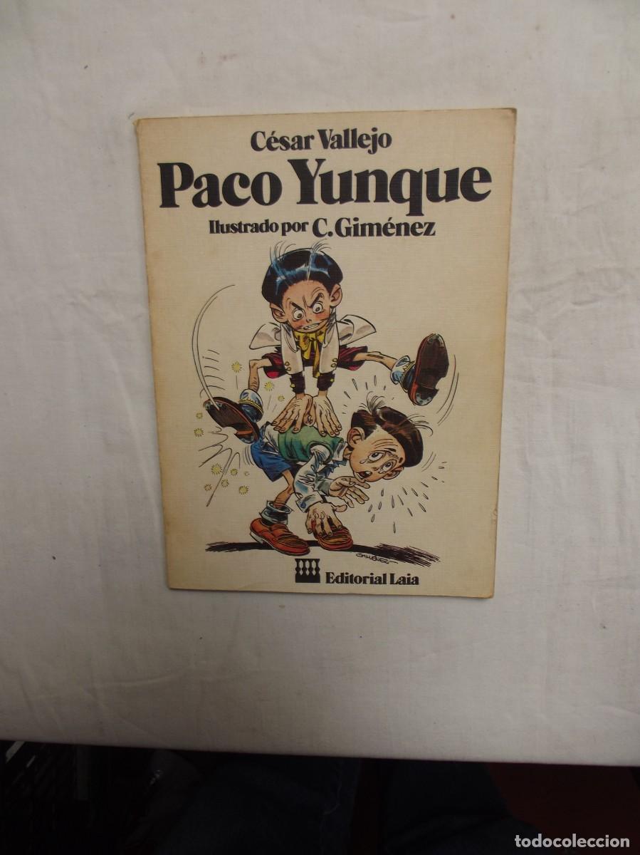 Libros: PACO YUNQUE ILUSTRADO POR C. GIMENEZ POR CESAR VALLEJO