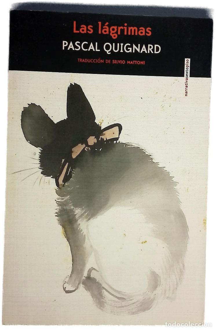 Libros: Las l&aacute;grimas - Quignard, Pascal; Mattoni, Silvio - Foto 1