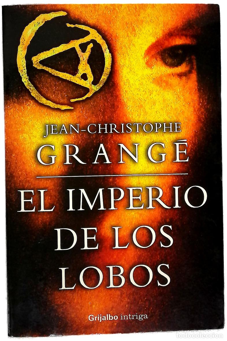 Libros: El imperio de los lobos - Grang&eacute;, Jean-Christophe - Foto 1