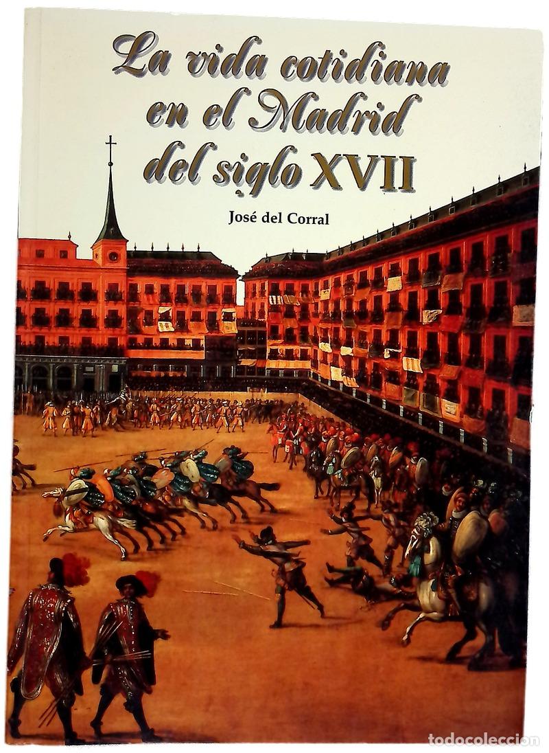 Libros: La vida cotidiana en el Madrid del siglo XVII
