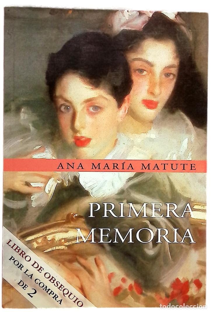 Libros: Primera memoria - Matute, Ana Mar&iacute;a