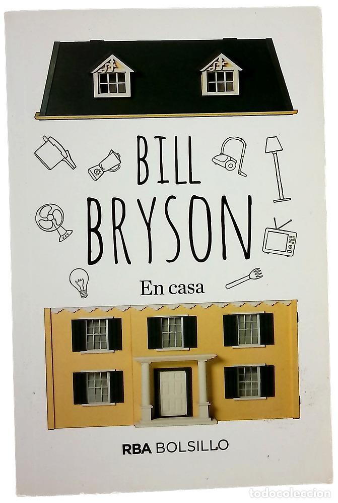 Libros: En casa : una breve historia de la vida privada