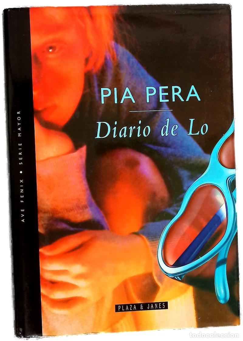Libros: Diario de Lo - Pera, Pia - Plaza & Jan&eacute;s