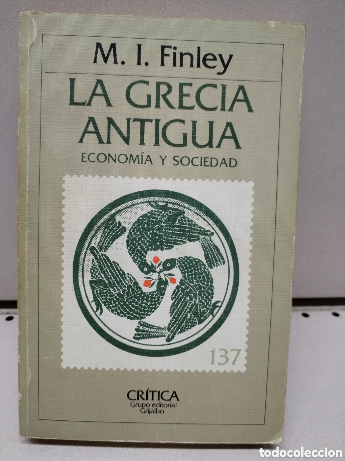 B&uuml;cher: La Grecia antigua: econom&iacute;a y sociedad - Finley, Moses I.
