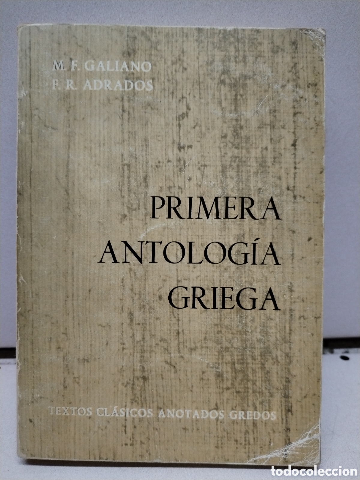 Livros em segunda m&atilde;o: Primera antolog&iacute;a griega - Fern&aacute;ndez-Galiano, Manuel; Rodr&iacute;guez Adrados, Francisco