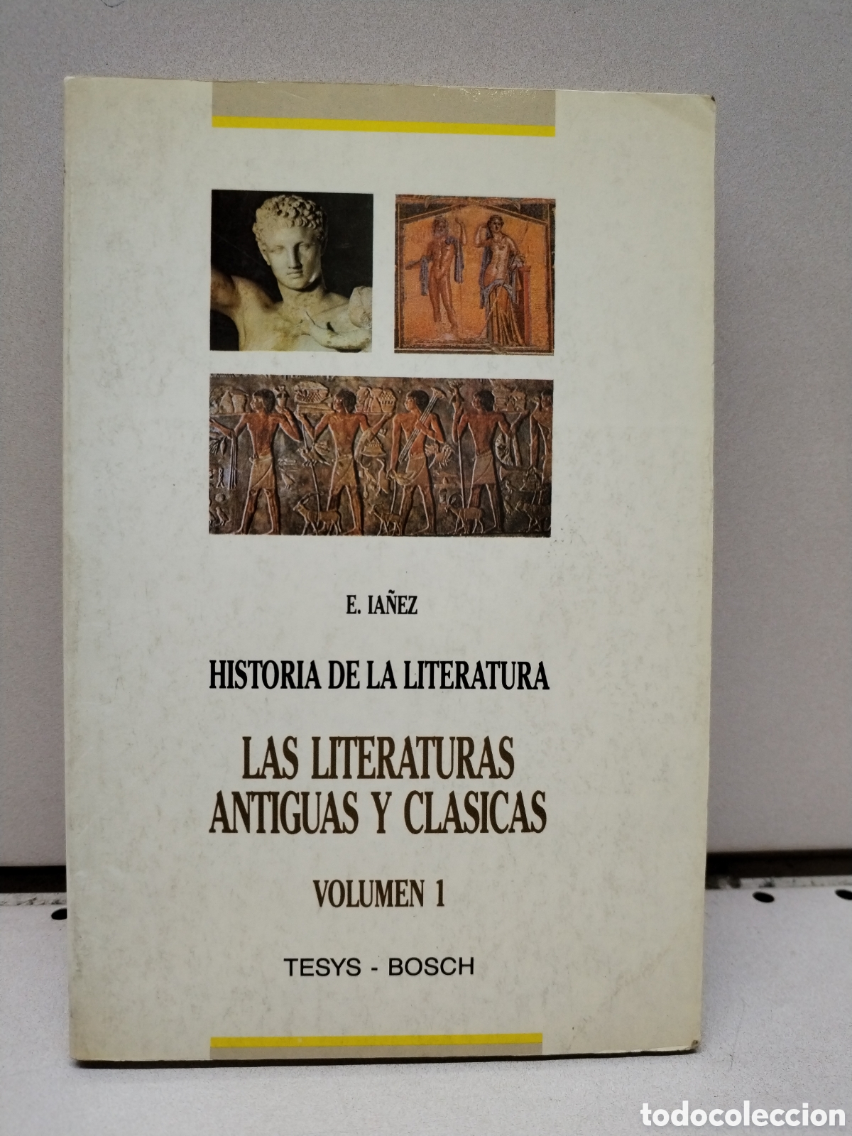 Livros em segunda m&atilde;o: Historia de la literatura universal. Vol. 1: Las literaturas antiguas y cl&aacute;sicas - I&aacute;&ntilde;ez Pareja, Edu