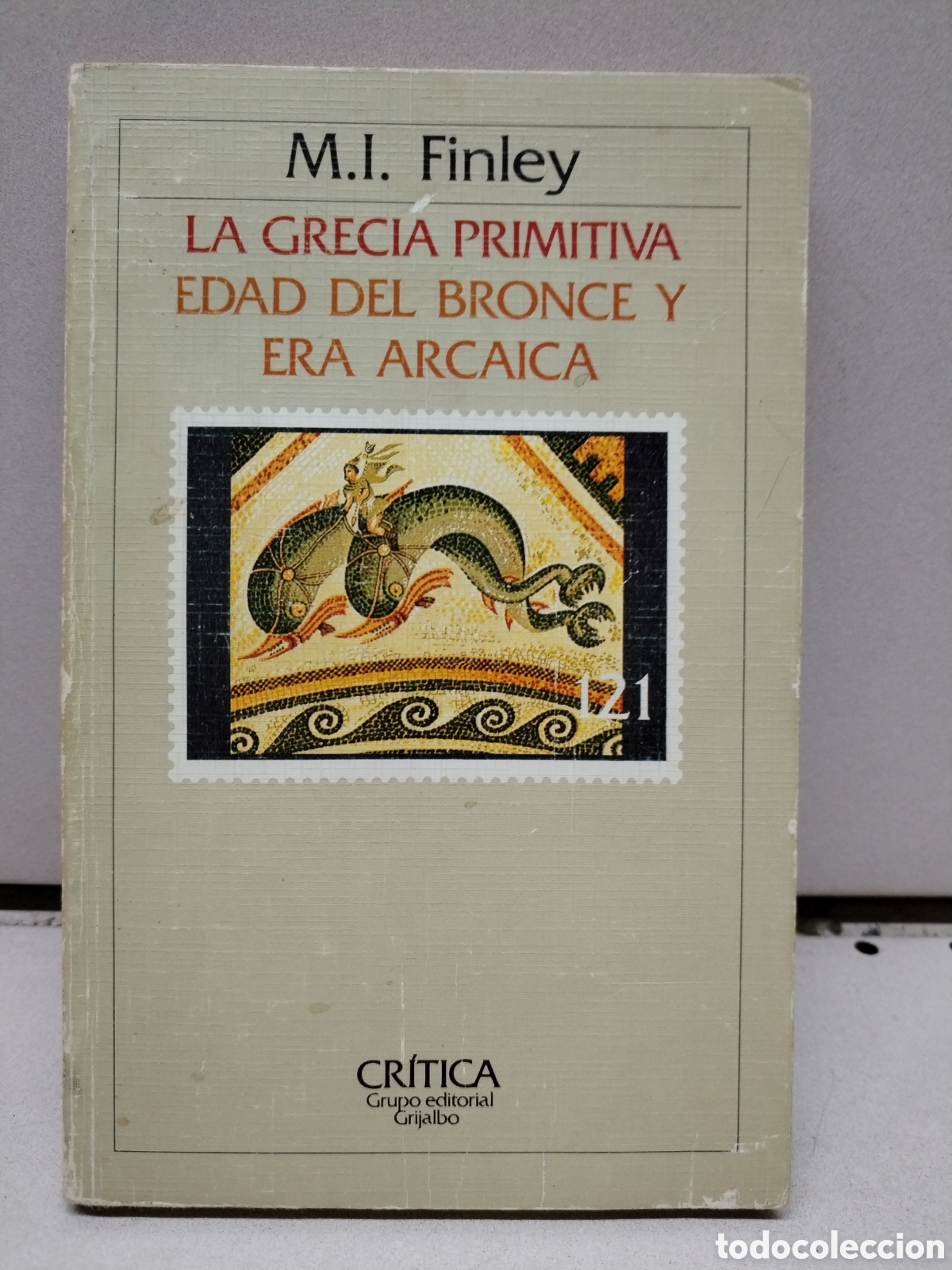 Livros em segunda m&atilde;o: La Grecia primitiva: Edad del Bronce y Era Arcaica - Finley, Moses I.