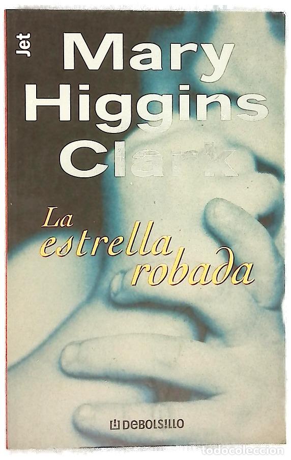 Libri di seconda mano: La estrella robada - Clark, Mary Higgins