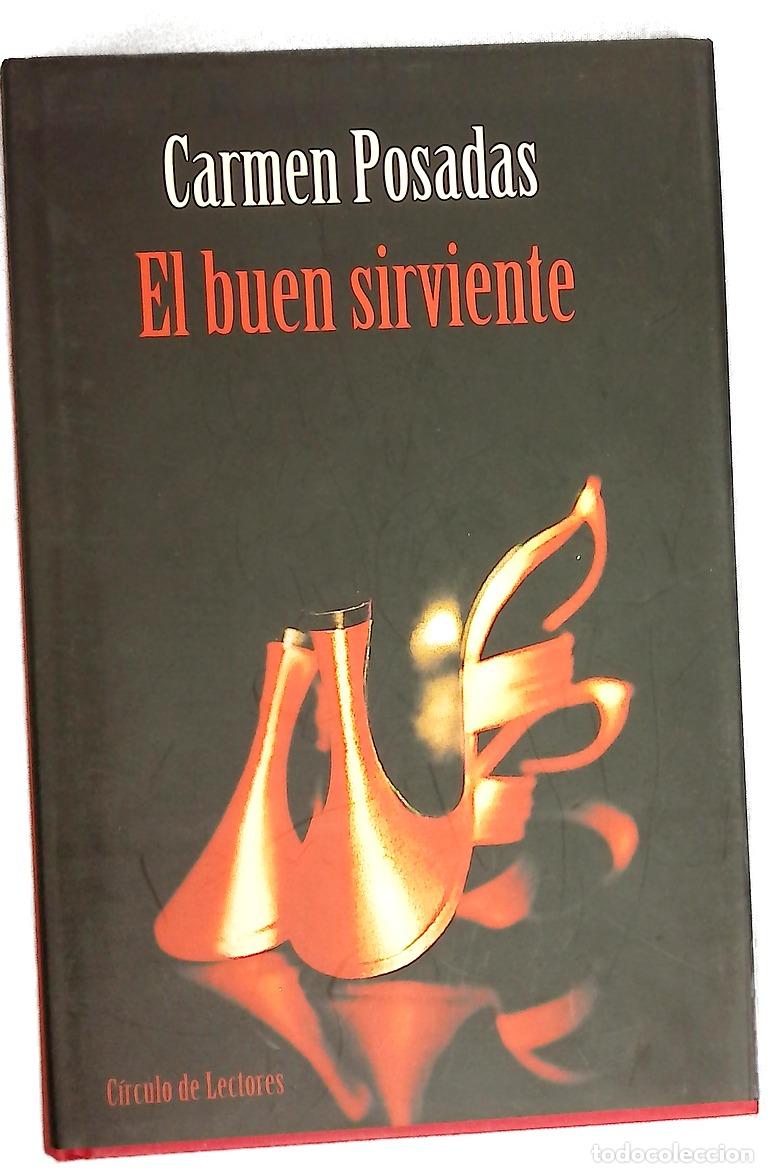 Livros em segunda m&atilde;o: El buen sirviente - Posadas, Carmen