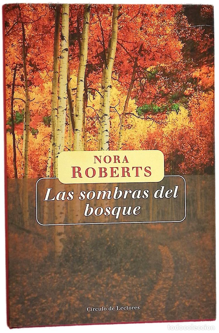 Libri di seconda mano: Las sombras del bosque - Roberts, Nora