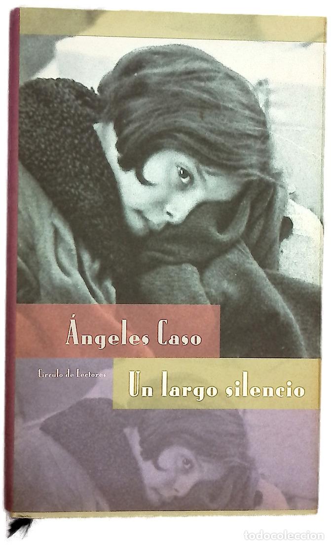 Livres: Un largo silencio - Caso, &Aacute;ngeles