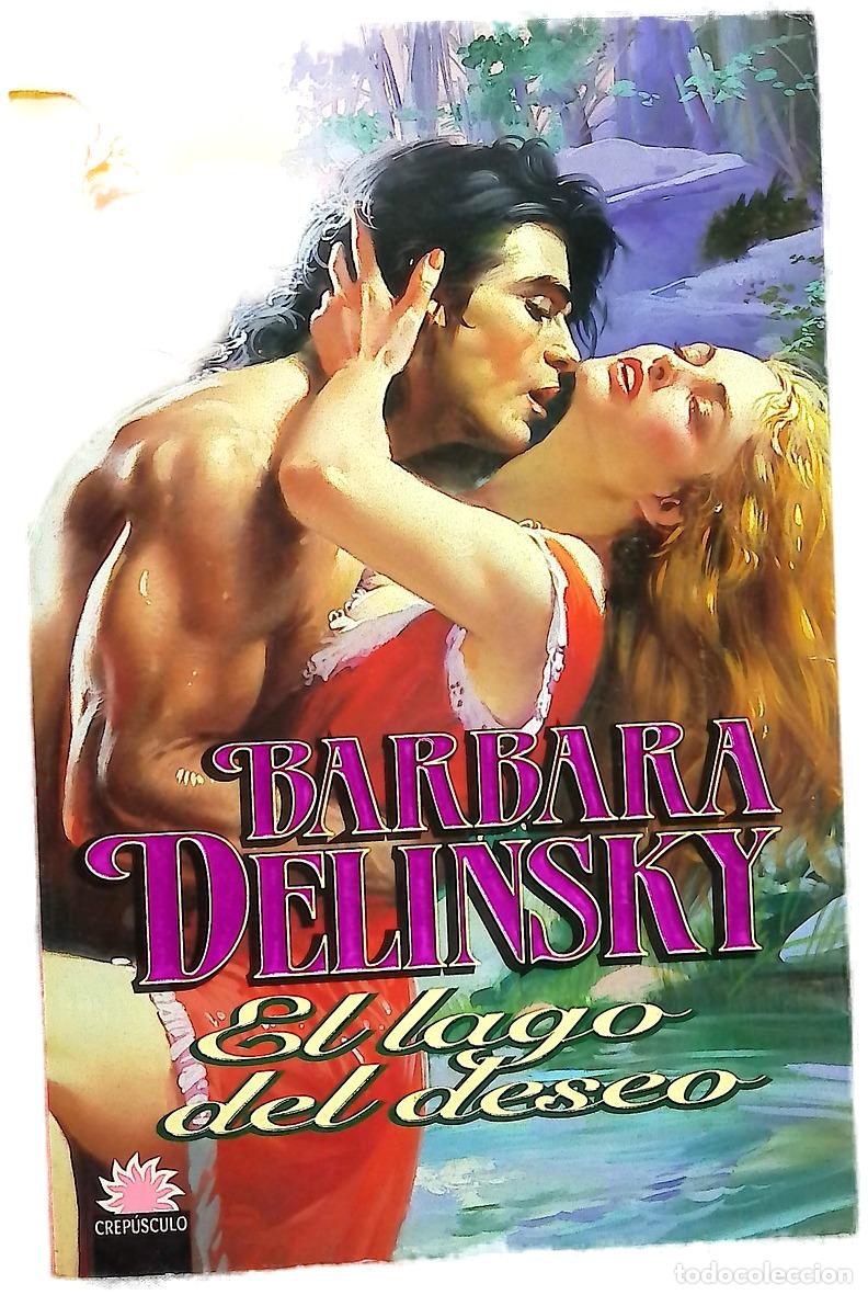 Libros: El lago del deseo - Delinsky, Barbara - Foto 1