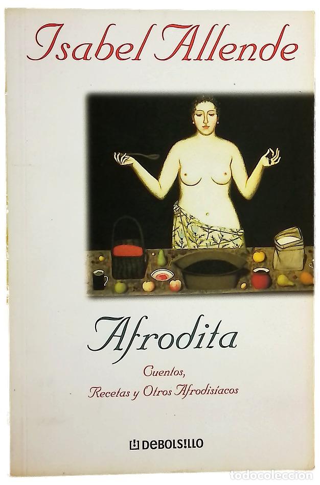 Libros: Afrodita cuentos, recetas y otros afrodis&iacute;acos - Foto 1