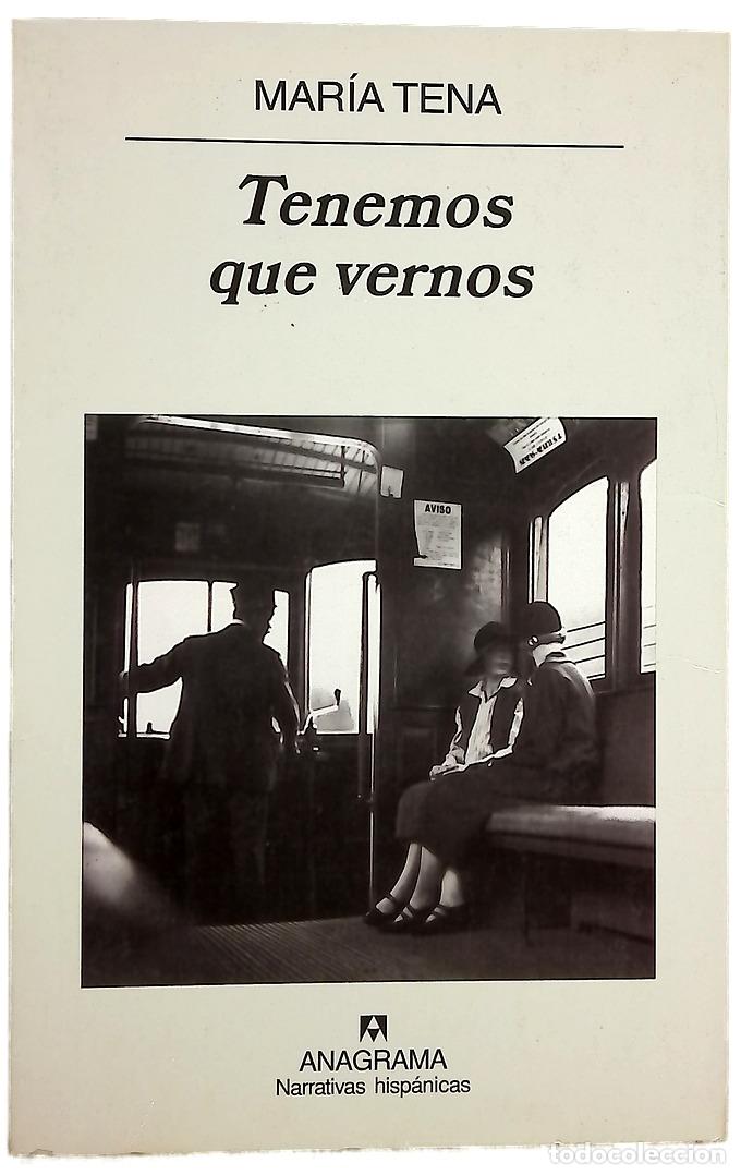 Libros: Tenemos que vernos - Tena, Mar&iacute;a