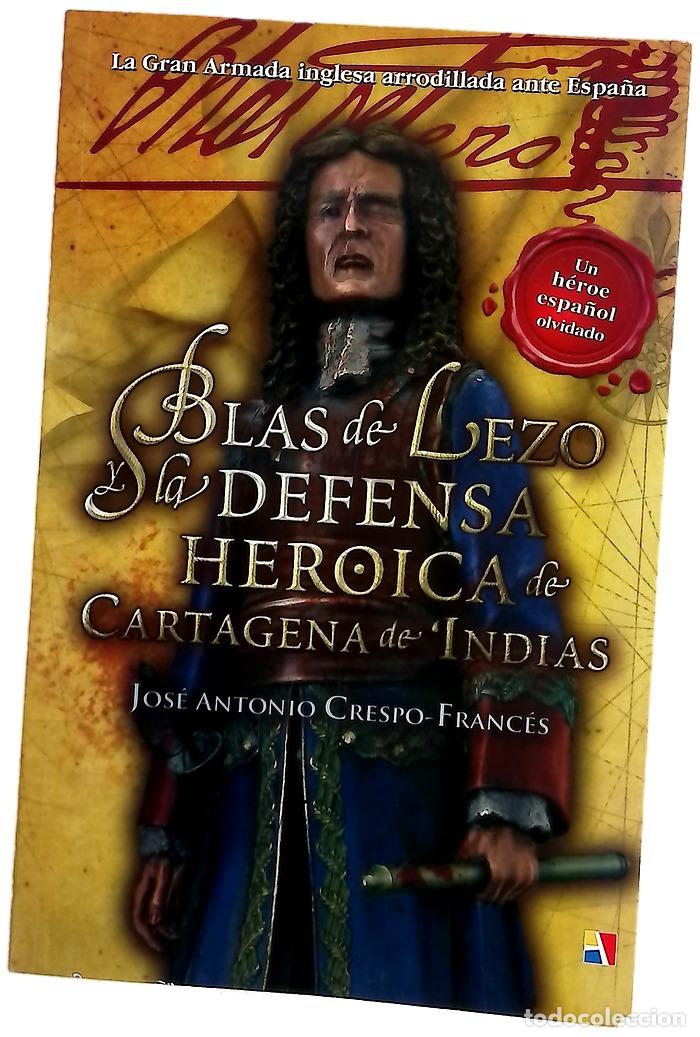 Libros: Blas de Lezo y la defensa heroica de Cartagena de Indias (1741)
