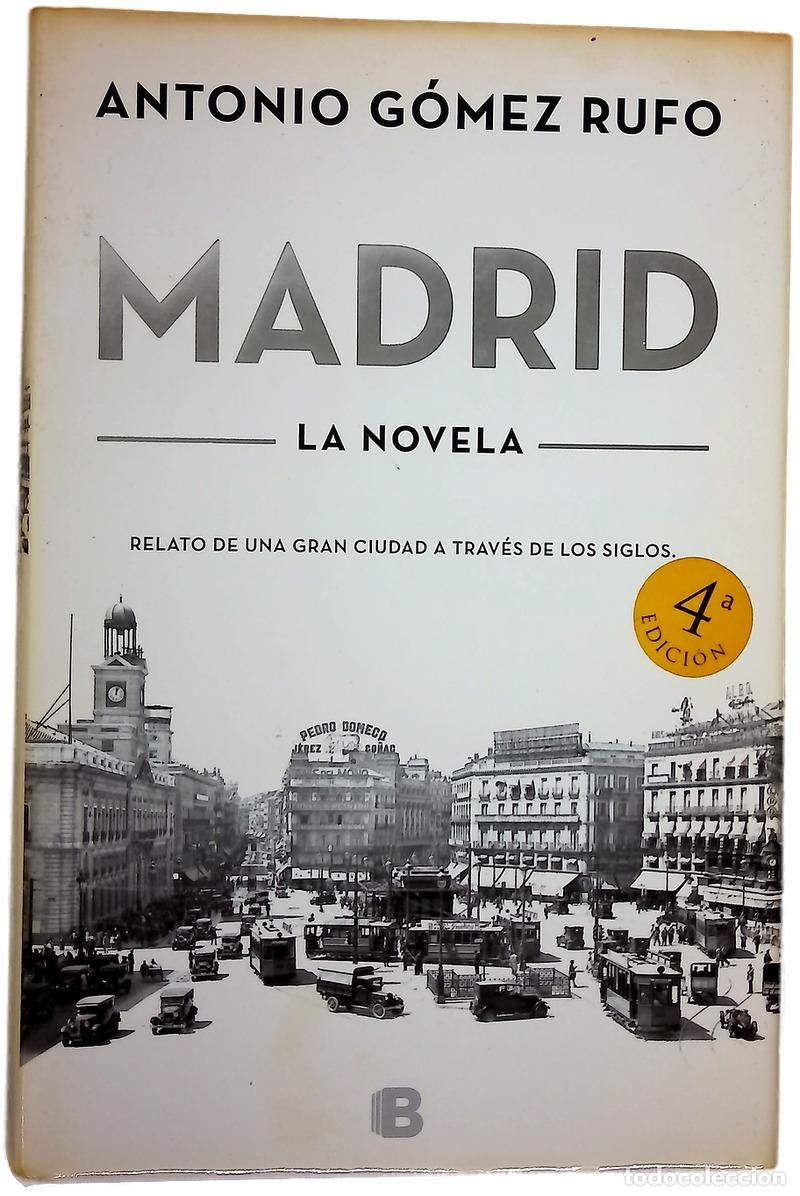 Libros: Madrid : la novela - G&oacute;mez Rufo, Antonio