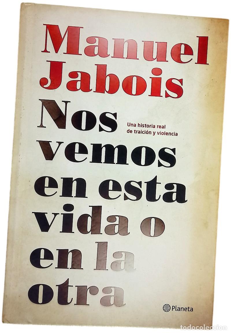 books: Nos vemos en esta vida o en la otra