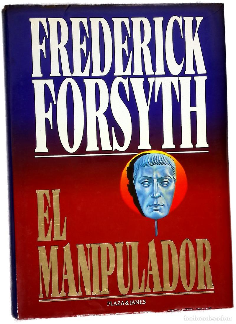 Libros: El manipulador - Forsyth, Frederick
