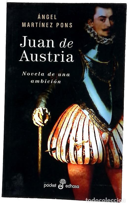 Libros: Juan de Austria novela de una ambici&oacute;n - Foto 1