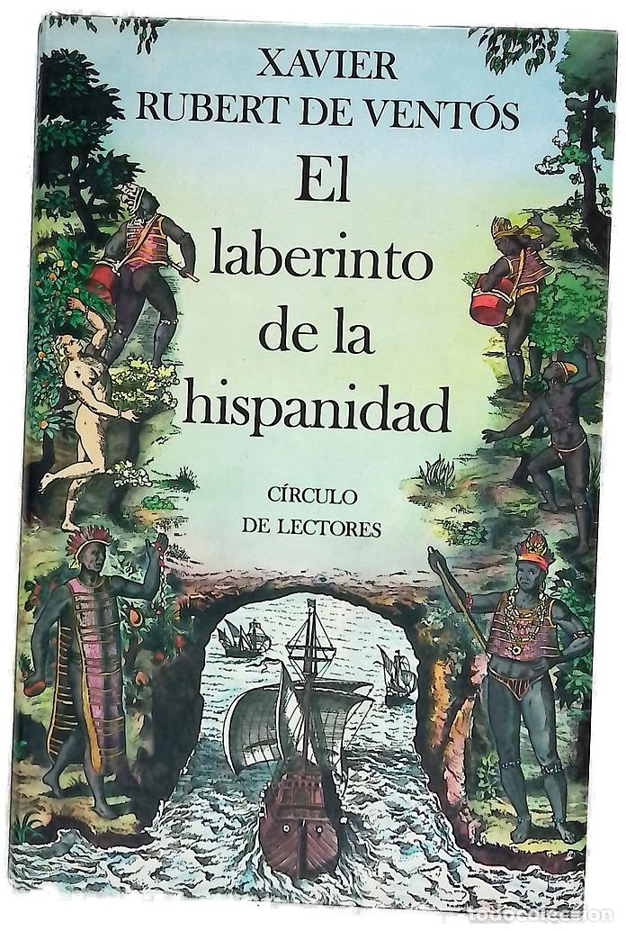 Libros: El laberinto de la hispanidad - Foto 1