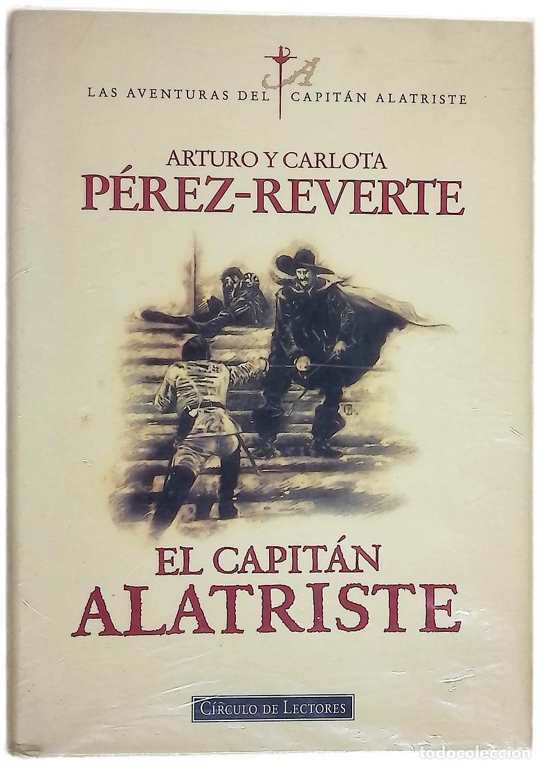 B&uuml;cher: El capit&aacute;n Alatriste - P&eacute;rez-Reverte, Arturo; P&eacute;rez-Reverte, Carlota