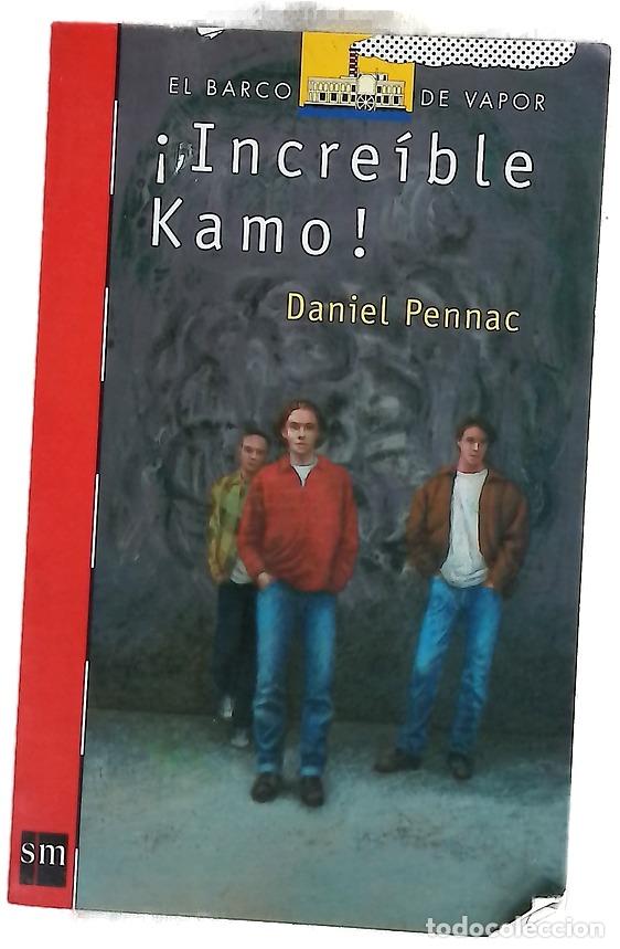 Libros: &iexcl;Incre&iacute;ble Kamo! - Pennac, Daniel