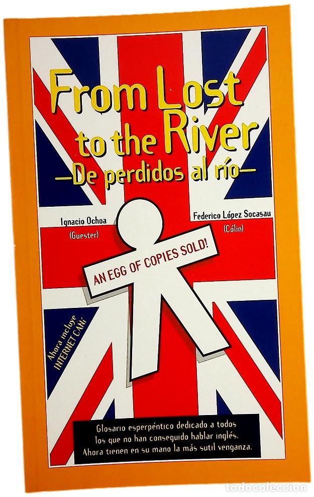 Libros: From lost to the river; De perdidos al r&iacute;o