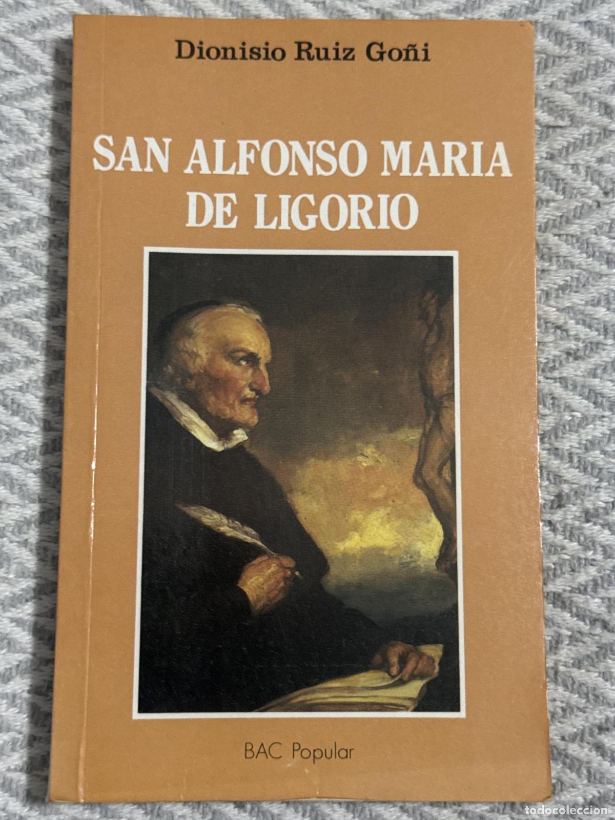 Libri di seconda mano: San Alfonso Mar&iacute;a de Ligorio. Un grande al servicio de los m&aacute;s peque&ntilde;os (1696-1787) - Dionisio Ruiz