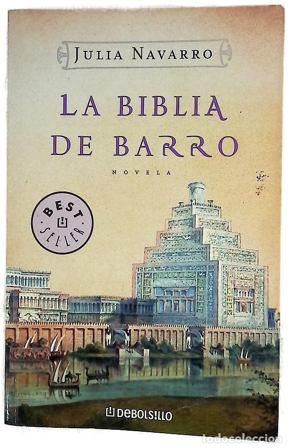 Libros: La biblia de barro - Navarro, Julia