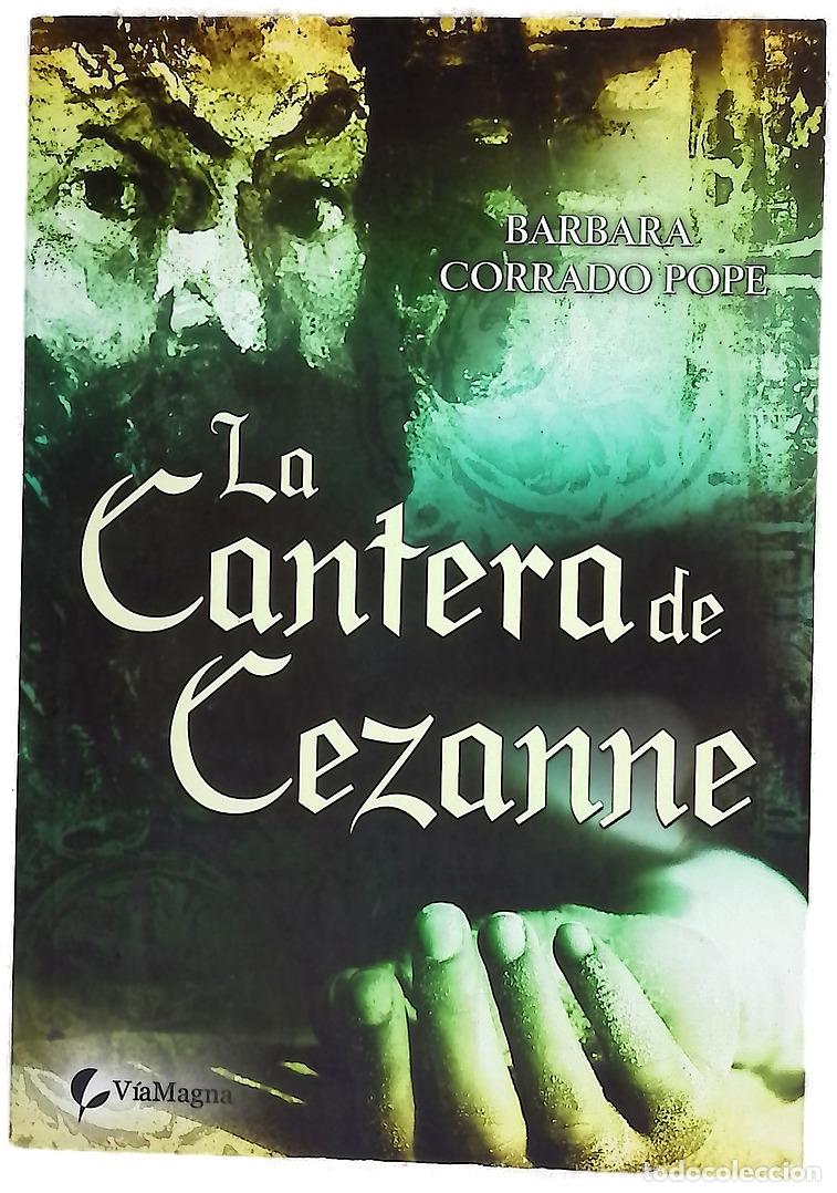 Libros: La cantera de C&eacute;zanne - Pope, Barbara Corrado - Foto 1