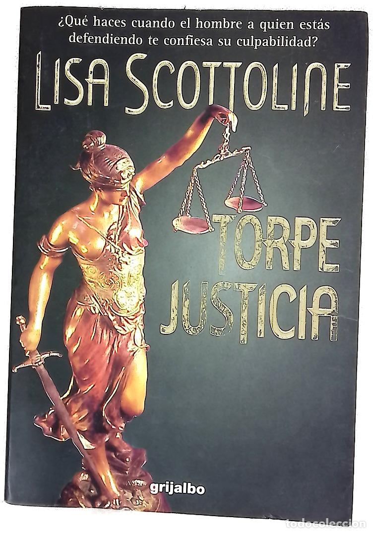 Libros: Torpe justicia - Scottoline, Lisa - Foto 1