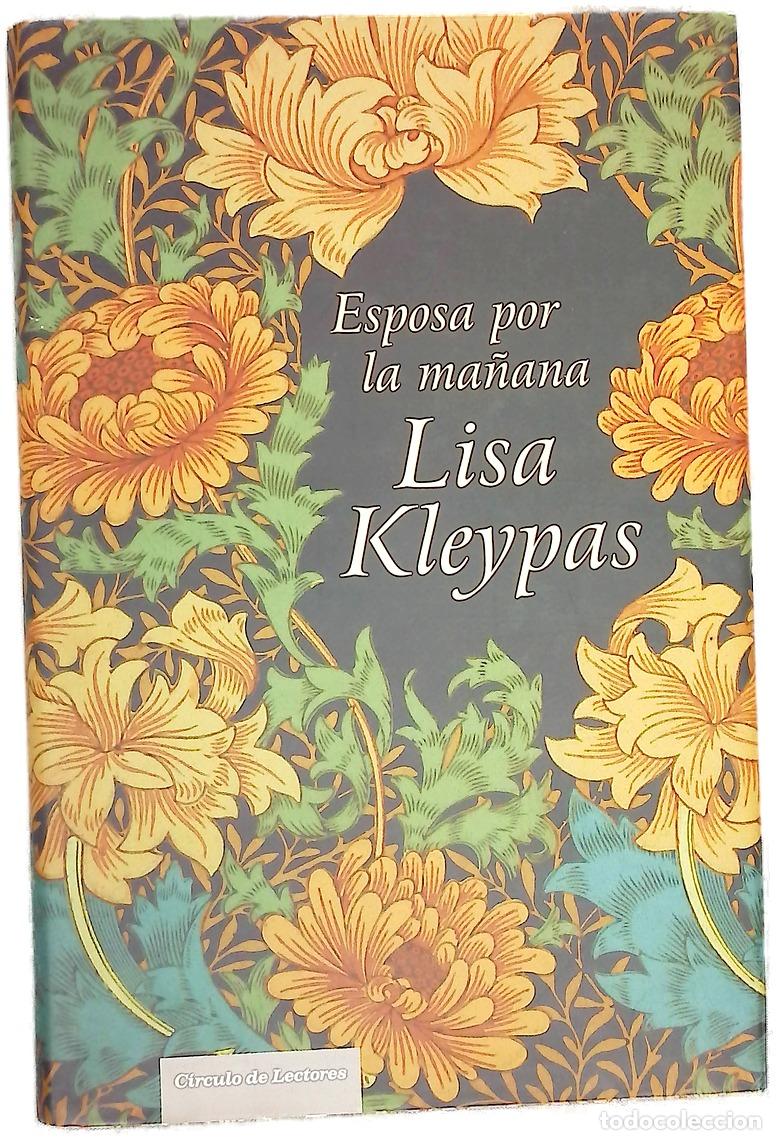 Libros: Esposa por la ma&ntilde;ana - Kleypas, Lisa; Gonz&aacute;lez Lavarello, M&aacute;ximo