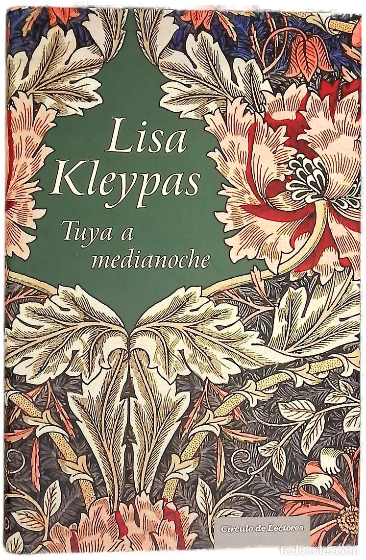 Libros: Tuya a medianoche - Kleypas, Lisa; Losada Rey, Mar&iacute;a Jos&eacute;; Moreno Ceballos, Rufina