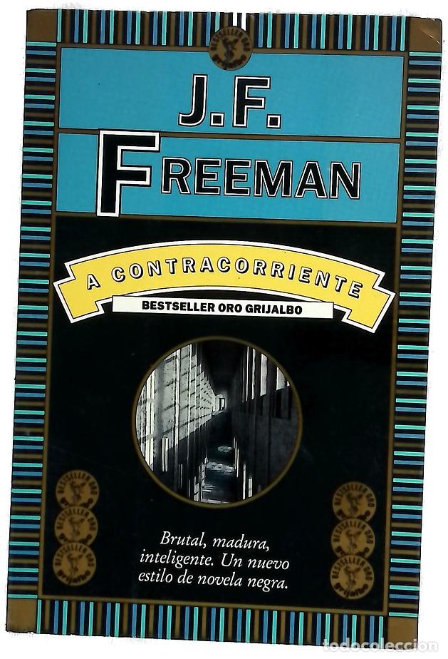 Livros em segunda m&atilde;o: A contracorriente - Freedman, J. F; Murillo, Eduardo G