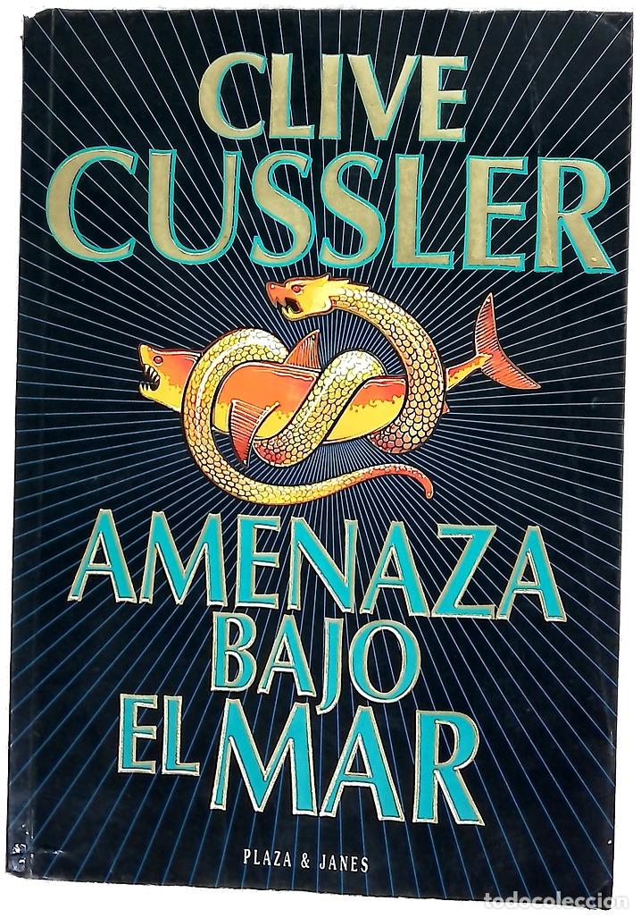 Libros: Amenaza bajo el mar - Cussler, Clive - Foto 1