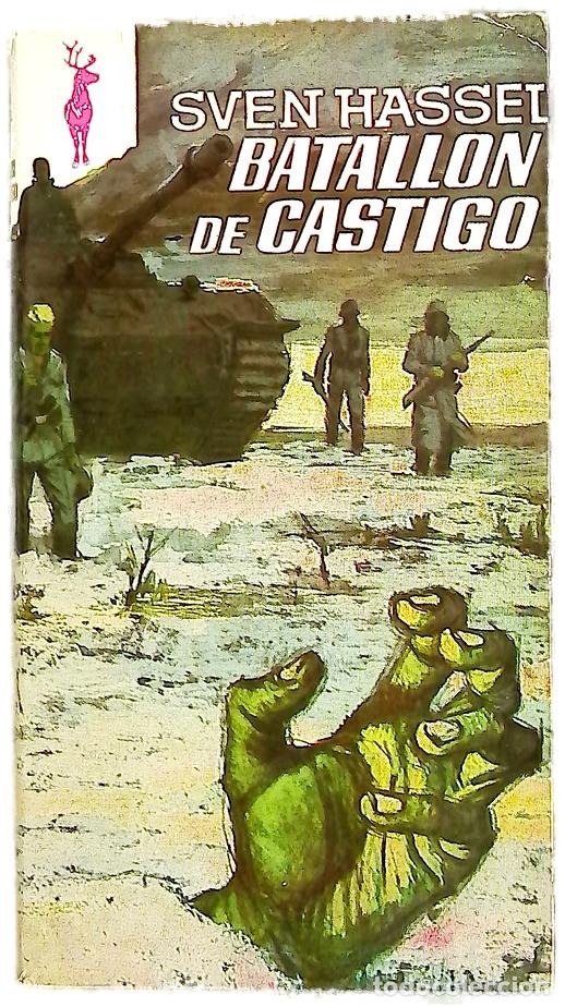 Libri di seconda mano: Batall&oacute;n de castigo - Hassel, Sven; Crespo, Alfredo