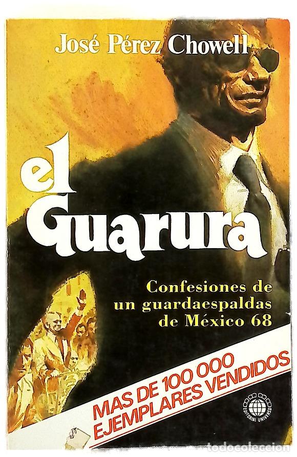 Livros em segunda m&atilde;o: El guarura - P&eacute;rez Chowell, Jos&eacute;