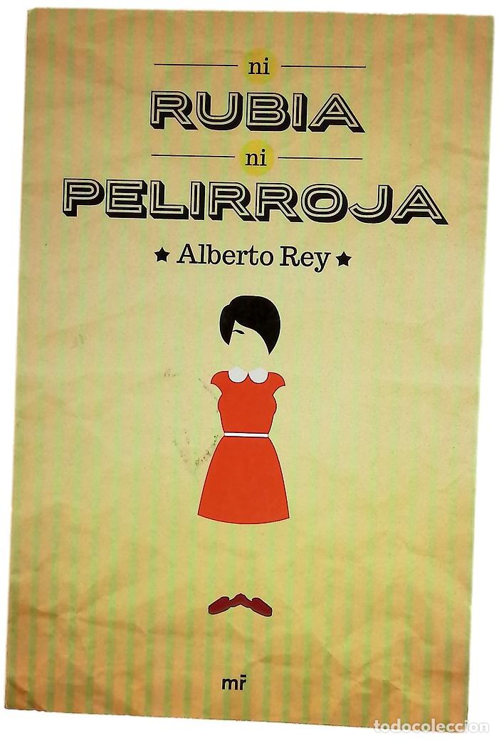 Libri di seconda mano: Ni rubia ni pelirroja - Rey, Alberto