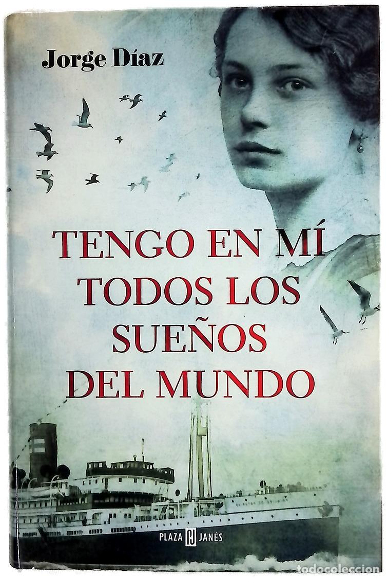 Libri di seconda mano: Tengo en m&iacute; todos los sue&ntilde;os del mundo