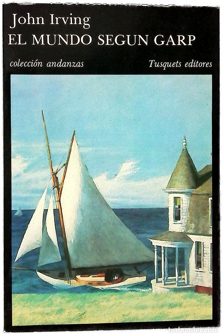 B&uuml;cher: El mundo seg&uacute;n Garp - Irving, John; Men&eacute;ndez, Iris