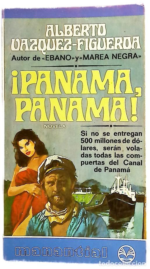 Libri di seconda mano: &iexcl;Panam&aacute;, Panam&aacute;! - V&aacute;zquez-Figueroa, Alberto