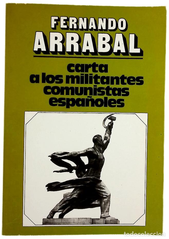 Libri di seconda mano: Carta a los militantes comunistas espa&ntilde;oles : sue&ntilde;o y mentira del eurocomunismo