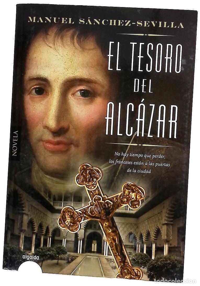 Libros: El tesoro del Alc&aacute;zar - S&aacute;nchez-Sevilla, Manuel - Foto 1