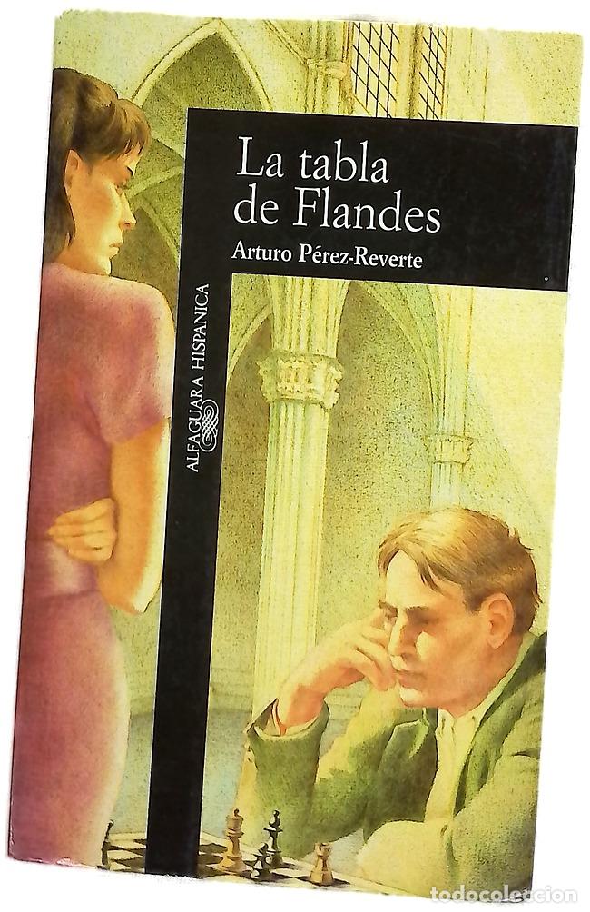 B&uuml;cher: La tabla de Flandes - P&eacute;rez-Reverte, Arturo