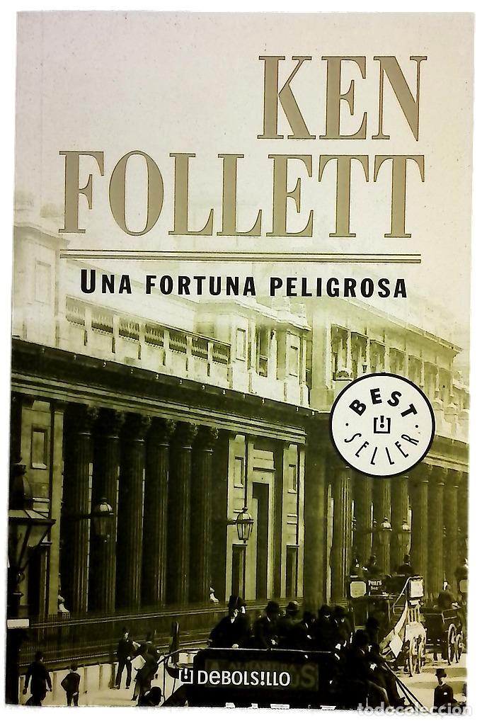 B&uuml;cher: Una fortuna peligrosa - Follett, Ken
